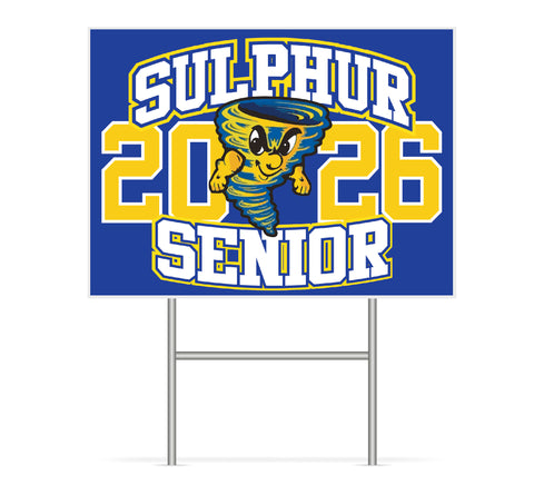 Sulphur High Senior Yard Sign