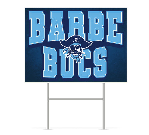 Barbe Bucs Yard Sign