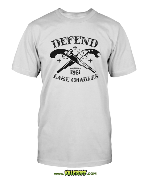 Defend Lake Charles - Original Design - ShopSWLA