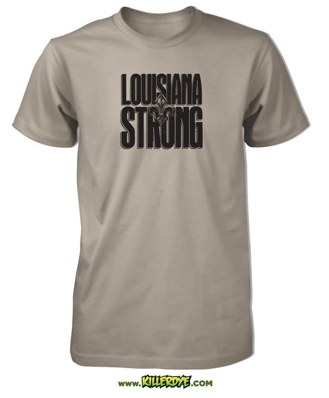 Louisiana Strong T-Shirt - Mens / Unisex - ShopSWLA