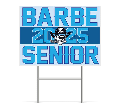 Barbe Senior Yard Sign