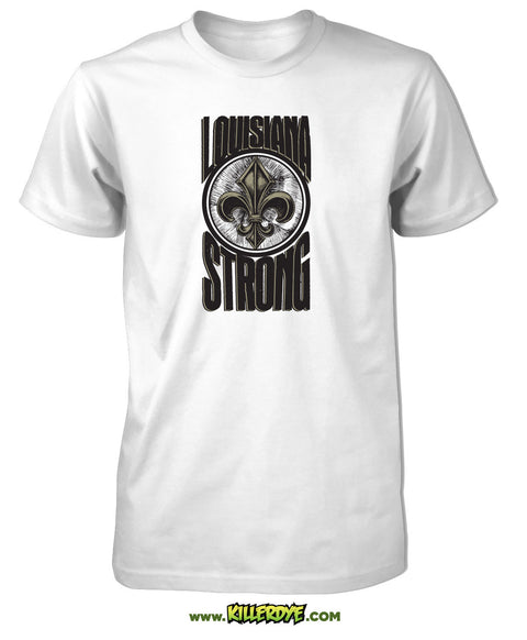 Louisiana Strong w/ Fleur de Lis T-Shirt - Mens / Unisex - ShopSWLA